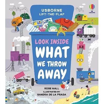 互動機關遊戲書：垃圾何去何從（5歲以上） Look Inside What We Throw Away