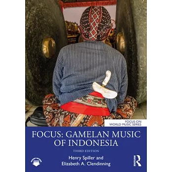 Focus: Gamelan Music of Indonesia
