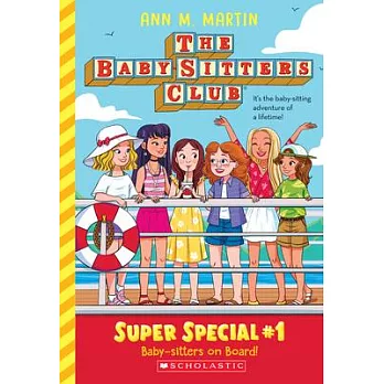 Baby-Sitters on Board! (Baby-Sitters Club Super Special, 1)