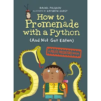 Polite Predators 1 : How to promenade with a python (and not get eaten)