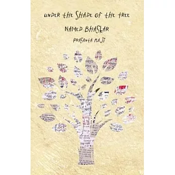 Under the Shade of the Tree Named Bhaskar