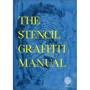 The Stencil Graffiti Manual