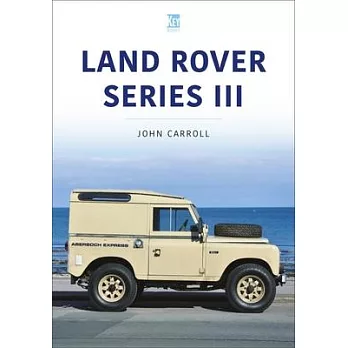 Land Rover Series III: 1971-85