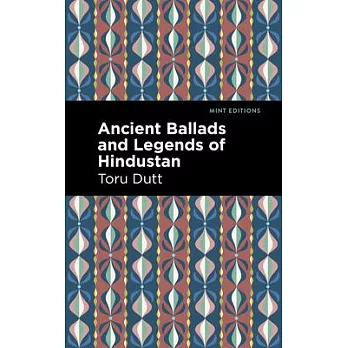 Ancient Ballads and Legends of Hindustan