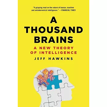 A thousand brains : a new theory of intelligence /