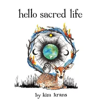 Hello Sacred Life