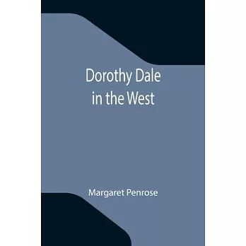 Dorothy Dale in the West