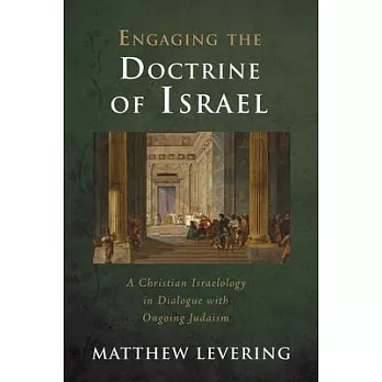 Engaging the Doctrine of Israel