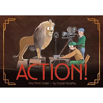 Action! : how movies began /