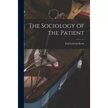 The Sociology of the Patient