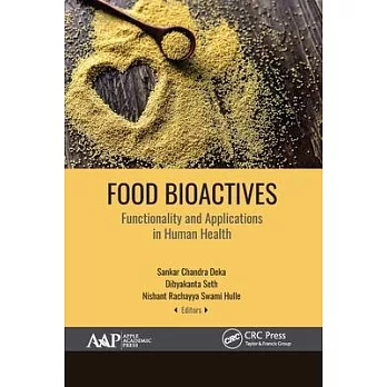 Food Bioactives: Functionality and Applications in Human Health