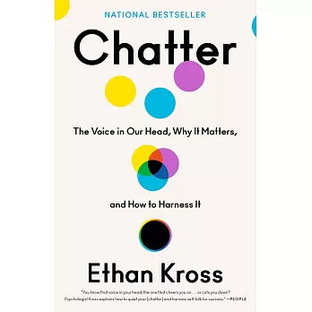 Chatter: The Voice in Our Head, Why It Matters, and How to Harness It