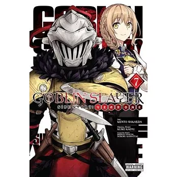 Goblin Slayer Side Story: Year One, Vol. 7 (Manga)