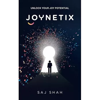 Joynetix: Unlock Your Joy Potential