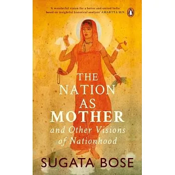 The Nation as Mother: And Other Visions of Nationhood