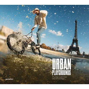 Urban Playgrounds: Skateboarding and Urban Sports Around the World