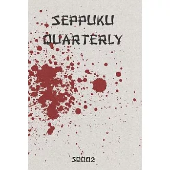 Seppuku Quarterly Issue #2