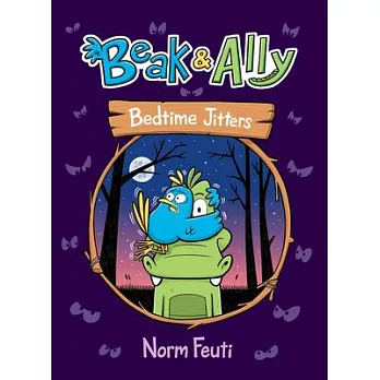Beak & Ally (2): Bedtime jitters/