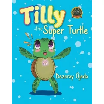 Tilly the Super Turtle