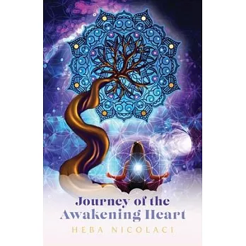 Journey of the Awakening Heart