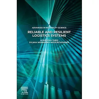 Reliable and Resilient Logistics Systems