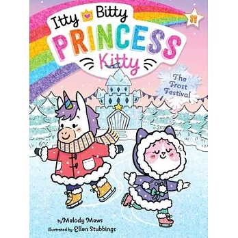 Itty Bitty Princess Kitty11:The Frost Festival