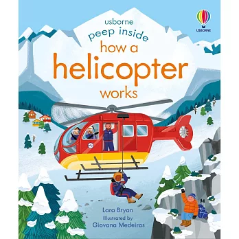 偷偷看一下翻翻書：直升機工作囉（3歲以上）Peep Inside How a Helicopter Works