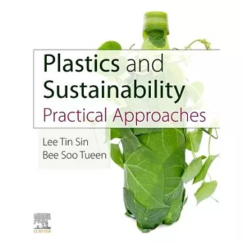 Plastics and Sustainability: Practical Approaches