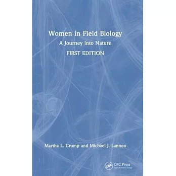 Women in Field Biology: A Journey Into Nature