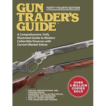 博客來-Gun Trader’s Guide - Forty-Fourth Edition: A Comprehensive, Fully ...