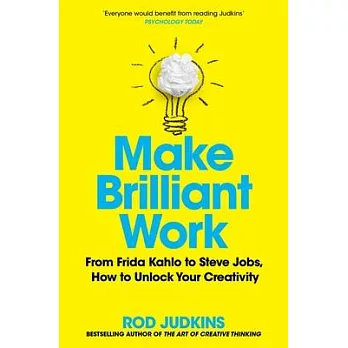 Make Brilliant Work : Lessons on Creativity, Innovation, and Success /