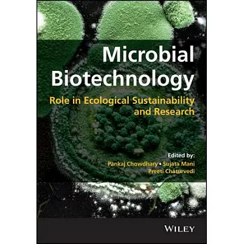 Microbial Biotechnology: Role in Ecological Sustainability and Research