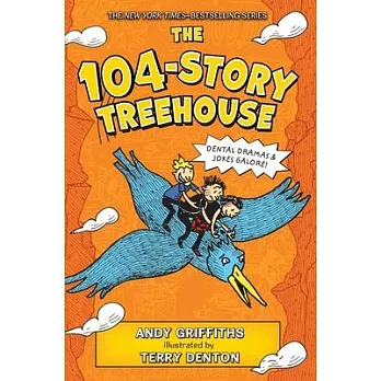 The 104-Story Treehouse: Dental Dramas & Jokes Galore!