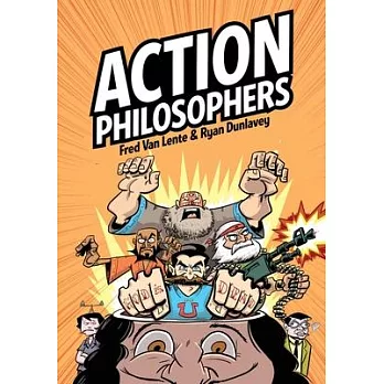 Action Philosophers Volume 1
