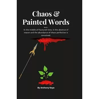 Chaos & painted Words Book One