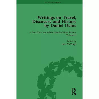 Writings on Travel, Discovery and History by Daniel Defoe, Part I Vol 2