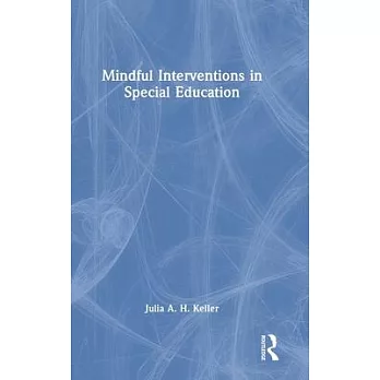 Mindful interventions in special education /