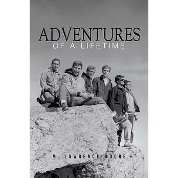 Adventures of A Lifetime