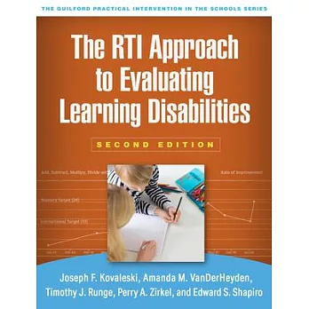 The RTI approach to evaluating learning disabilities /