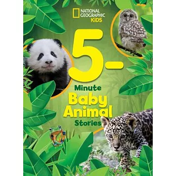 National Geographic Kids 5-Minute Baby Animal Stories