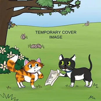 The Adventures of Rembrandt the Tuxedo Cat: Helps Willow, the Golden Retreiver, Out of a Ravine