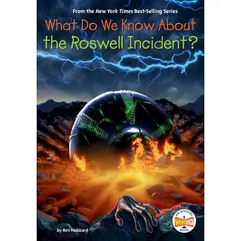 What do we know about the Roswell incident?