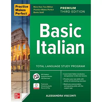 Practice Makes Perfect: Basic Italian, Premium Third Edition