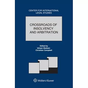 Crossroads of Insolvency and Arbitration