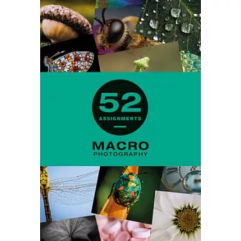 52 Assignments: Macro Photography