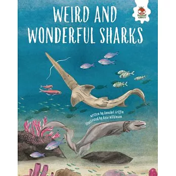 Weird and Wonderful Sharks