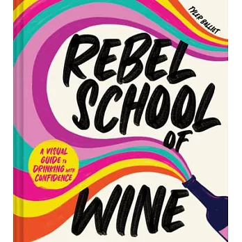 Rebel School of Wine