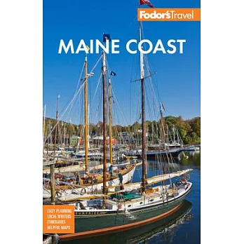 Fodor’s Maine Coast: With Acadia National Park