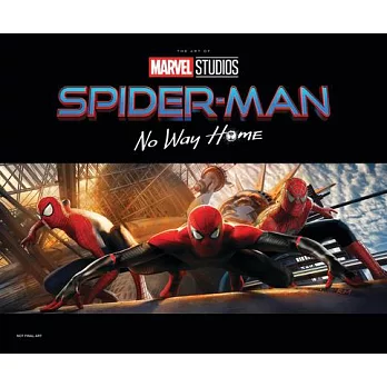 Spider-Man: No Way Home - The Art of the Movie