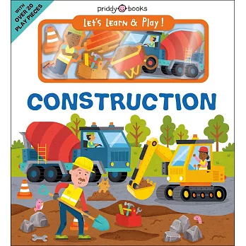 Let’s Learn & Play! Construction